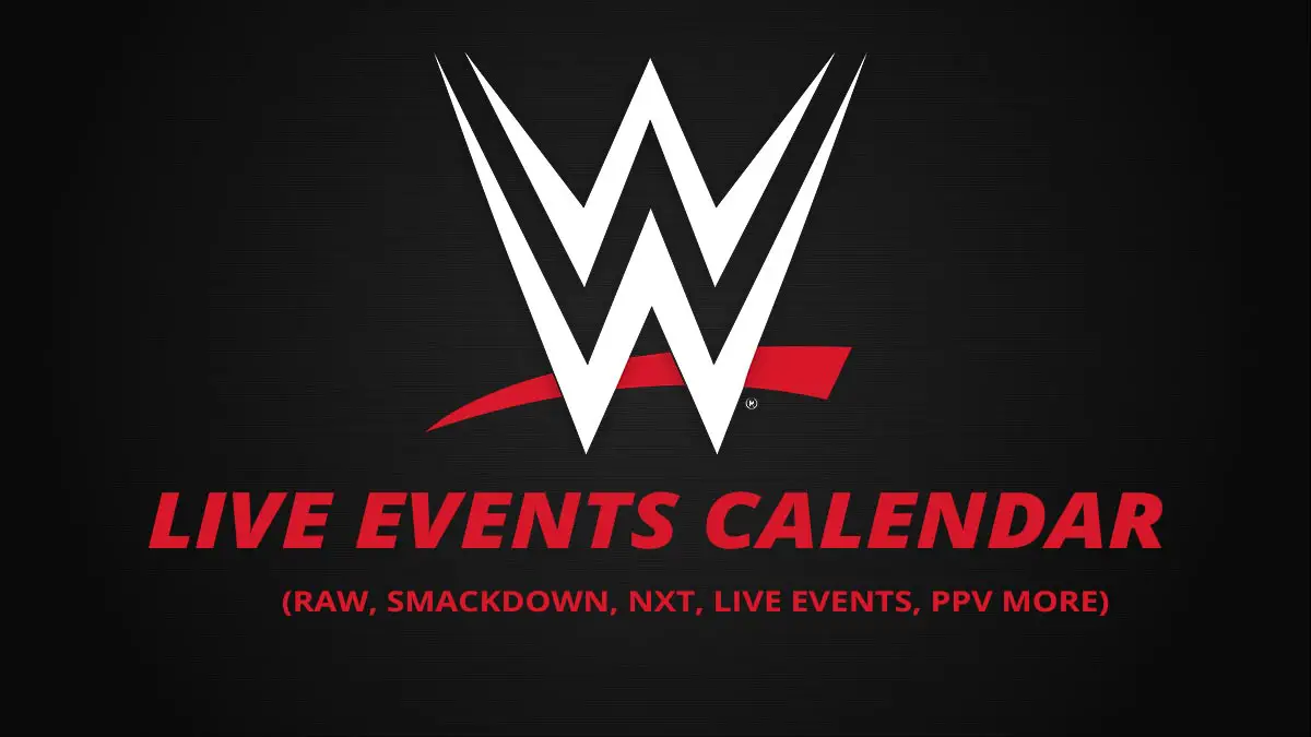 Wwe Live Events 2024 Schedule Mabel Johnna