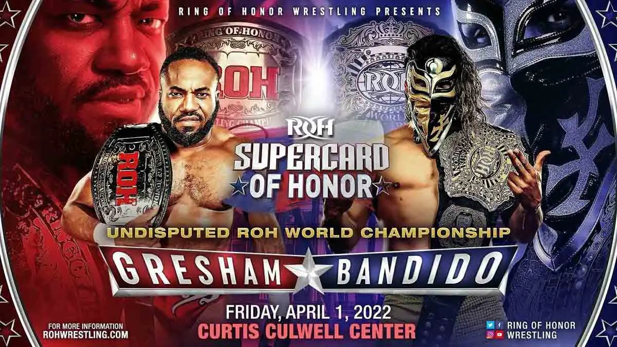 ROH Supercard of Honor XV(2022) Results Gresham vs Bandido
